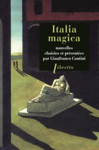 Italia magica - Contini Gianfranco ; Moravia Alberto ; Landolfi To