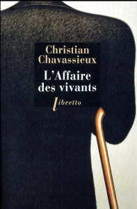 L'affaire des vivants - Chavassieux Christian