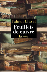 Feuillets de cuivre - Clavel Fabien