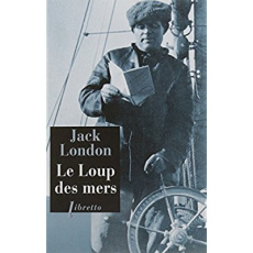 Le loup des mers - London Jack ; Gruyer Paul ; Postif Louis ; Deniau