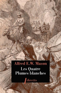 Les Quatre Plumes blanches - Mason Alfred ; Nozam Pierre