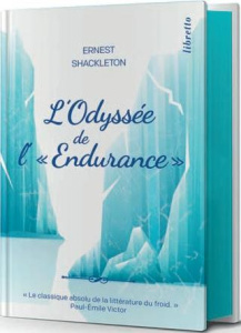 L'Odyssée de l'endurance. Première tentative de traversée de l'Antartique 1914-1917, Edition limitée - Shackleton Ernest ; Landel Marie-Louise ; Victor P