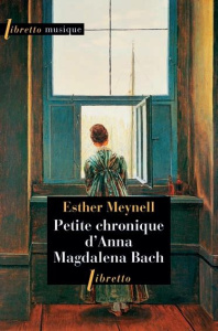 Petite chronique d'Anna Magdalena Bach - Meynell Esther ; Buchet Marguerite ; Buchet Edmond