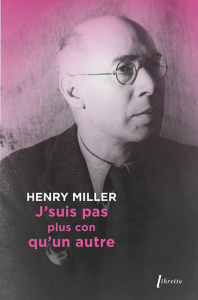 J'suis pas plus con qu'un autre - Miller Henry