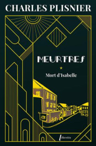 Meurtres Tome 1 : Mort d'Isabelle - Plisnier Charles