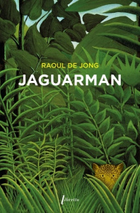 Jaguarman - Jong Raoul de ; Bouzid Myriam ; Tomasetti Elizabet