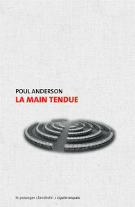 La main tendue - Anderson Poul ; Barrière Maxime