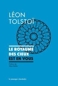 Le royaume des cieux est en vous - Tolstoï Léon ; Refalo Alain