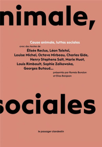 Cause animale, luttes sociales - Butaud Georges ; Gide Charles ; Huot Marie ; Reclu