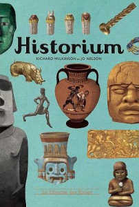 Historium - Nelson Jo ; Wilkinson Richard ; Beaujard Marion ;