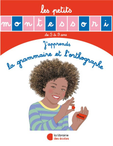 J'apprends la grammaire et l'orthographe - Esclaibes Sylvie d' ; Esclaibes Noémie d' ; Ristro