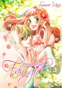 Journal d'une fangirl Tome 3 - Uno Sanae ; Chûjo Chiharu ; Alazard Noémie
