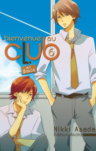 Bienvenue au club Tome 6 : Bienvenue au club des bolos - Asada Nikki ; Kakiichi Yuki