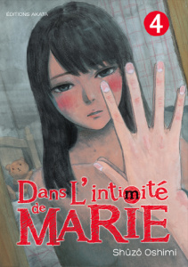 Dans l'intimité de Marie Tome 4 - Oshimi Shûzô ; Sekiguchi Ryoko