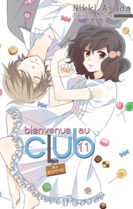 Bienvenue au club Tome 11 : Bienvenue au club des bouffons - Asada Nikki ; Kakiichi Yuki
