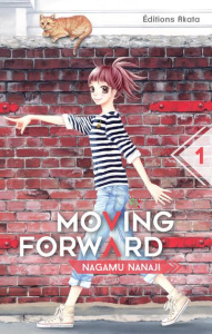 Moving forward Tome 1 - Nanaji Nagamu ; Slocombe Miyako