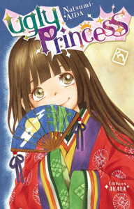 Ugly Princess Tome 5 - Aida Natsumi ; Pham Bruno