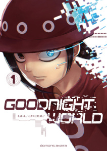 Goodnight World Tome 1 - Okabe Uru