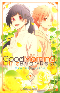 Good Morning Little Briar-Rose Tome 2 - Morino Megumi ; Slocombe Miyako