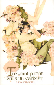 Tue-moi plutôt sous un cerisier - Sakurada Hina ; Pham Bruno