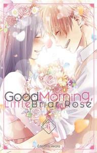 Good Morning Little Briar-Rose Tome 6 - Morino Megumi ; Slocombe Miyako