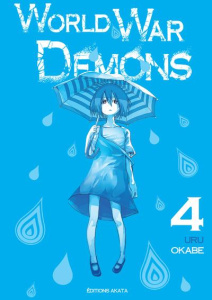 World War Demons Tome 4 - Okabe Uru ; Chûjo Chiharu ; Véret Nagy