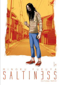 Saltiness Tome 1 - Furuya Minoru ; Koechlin Anaïs