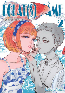 Eclat(s) d'âme Tome 2 - Kamatani Yuhki ; Estager Aurélien