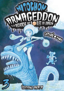 Mitochon armageddon : à la recherche des boules du dragon Tome 3 - Gataro Man ; Estager Aurélien