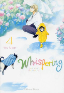Whispering, les voix du silence tome 4 - Fujitani Yoko ; Olivier Claire ; Koechlin Anaïs