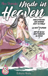 Made in Heaven Tome 5 - Shimaki Ako ; Raynal Marie-Saskia