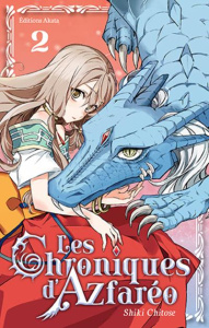 Les Chroniques d'Azfaréo Tome 2 - Chitose Shiki ; Cibot Sahé