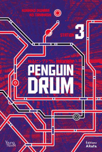 Penguin Drum Tome 3 - Ikuhara Kunihiko ; Takahashi Kei ; Zouzoulkovsky V