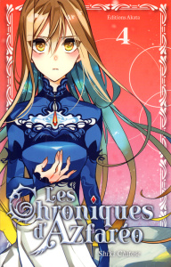Les Chroniques d'Azfaréo Tome 4 - Chitose Shiki ; Cibot Sahé