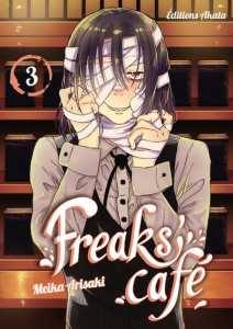 Freak's café Tome 3 - Arisaki Meika ; Slocombe Miyako