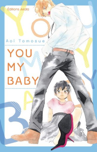 You my baby - Tomosue Aoi ; Cibot Sahé