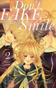 Don't fake your smile Tome 2 - Aoki Kotomi ; Sinnes Jordan