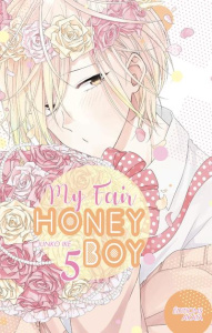 My fair honey boy Tome 5 - Ike Junko ; Olivier Claire