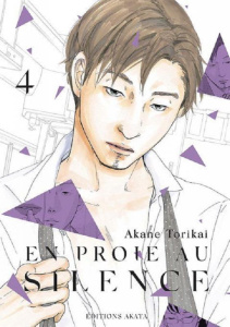 En proie au silence Tome 4 - Torikai Akane ; Ruel Gaëlle