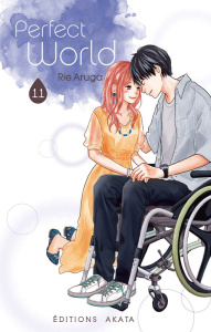 Perfect world Tome 11. Avec un extrait en avant-première de "A sign of affection" - Aruga Rie