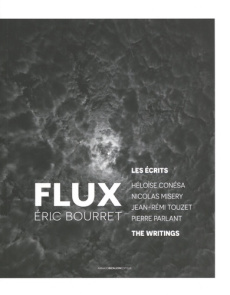 Flux, les écrits. Edition bilingue français-anglais - Conésa Héloïse ; Misery Nicolas ; Touzet Jean-Rémi