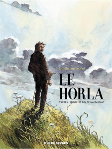 Le horla - Sorel Guillaume ; Maupassant Guy de