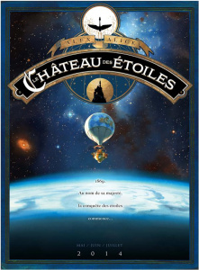 Le château des étoiles Tome 1 : 1869 : la conquête de l'espace. Première partie, Edition de luxe - Alice Alex