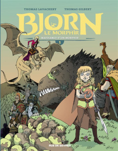 Bjorn le Morphir Tome 1 : Naissance d'un morphir - Gilbert Thomas ; Lavachery Thomas