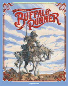 Buffalo Runner. Edition de luxe - Oger Tiburce ; Hantson Thomas