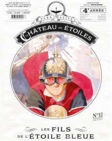 Le château des étoiles : Gazette N° 12 : Les fils de l'étoile bleue - Alice Alex