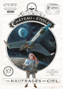 Le château des étoiles : Gazette N° 4 : Les naufragés du ciel - Alice Alex ; Nikolavitch Alex