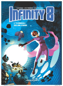 Infinity 8 Tome 3 : L'Evangile selon Emma - Trondheim Lewis ; Balez Olivier ; Vehlmann Fabien