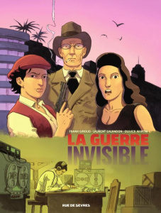 La guerre invisible Tome 3 : L'institut - Giroud Frank ; Galandon Laurent ; Martin Olivier ;
