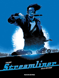 Streamliner Tome 2 : All in day - 'FANE
